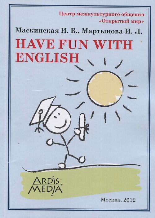 HAVE FUN WITH ENGLISH